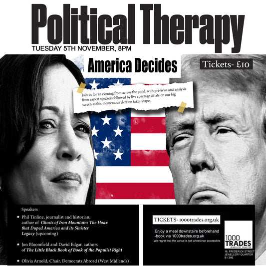 Political Therapy: America Decides Tues 5th November 8pm