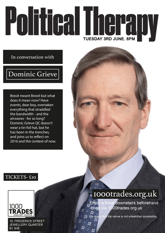 Political Therapy: In Conversation with Dominic Grieve Tues 3 June 8pm