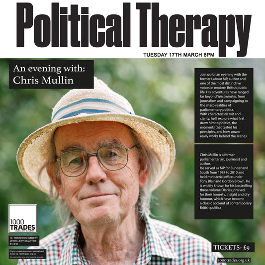 Political Therapy: An Evening with Chris Mullin  Tues 17th March 8pm